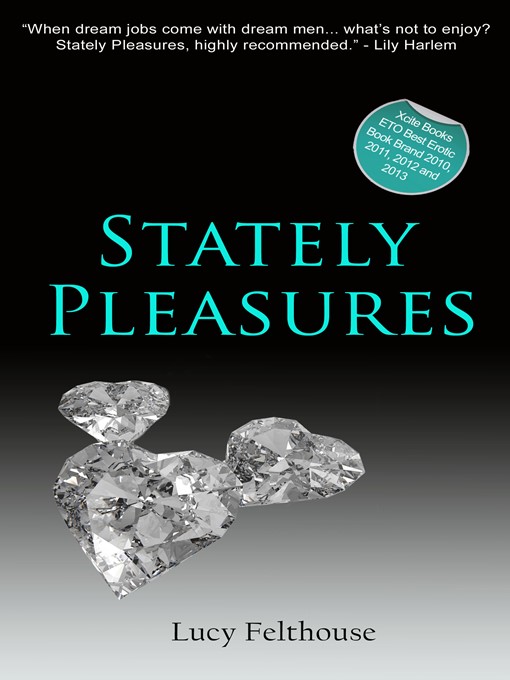 Title details for Stately Pleasures by Lucy Felthouse - Available